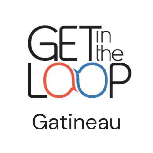 Get in the Loop Gatineau