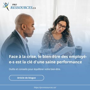 Face à la crise, le bien-être des employé-e-s est la clé d'une saine performance