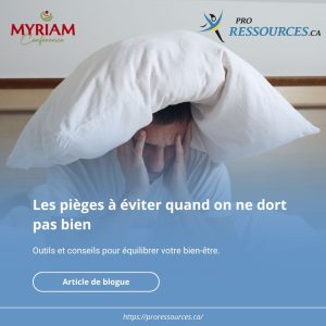 Les pièges à éviter quand on ne dort pas bien