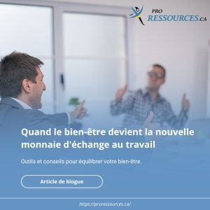 Quand le bien-être devient la nouvelle monnaie d'échange au travail