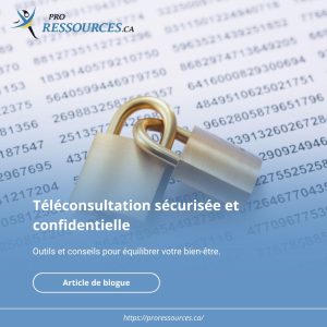 Téléconsultation sécurisée et confidentielle