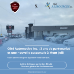 Côté Automotive Inc 3 ans de partenariat et une nouvelle succursale à Mont-Joli!